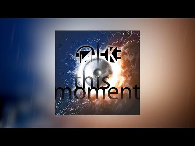 This Moment - Electro track by Kable & Gabe Miller