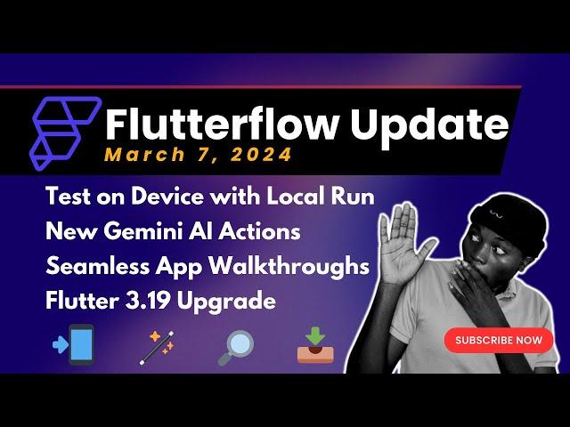 Flutterflow Update - Mar 2024: Device Local Run | Gemini AI Actions | App Walkthrough | Flutter 3.19