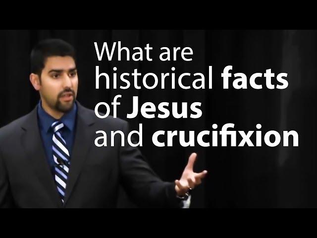 What are historical facts of Jesus and crucifixion- Nabeel Qureshi