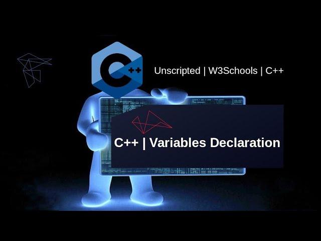 Unscripted | W3Schools | C++ Declaring Variables | No Voice