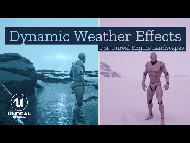 Dynamic Weather Effects for Your Unreal Engine Landscape with Ultra Dynamic Weather