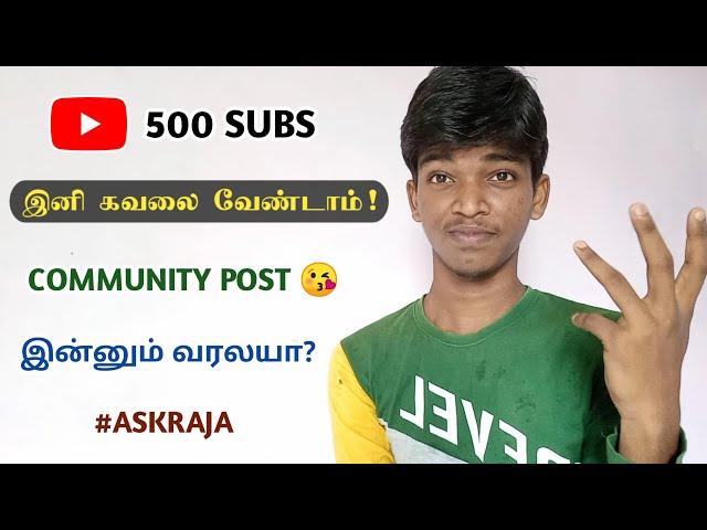 500 Subscribers But, COMMUNITY TAB Not Enabled..?  #ASKRAJA