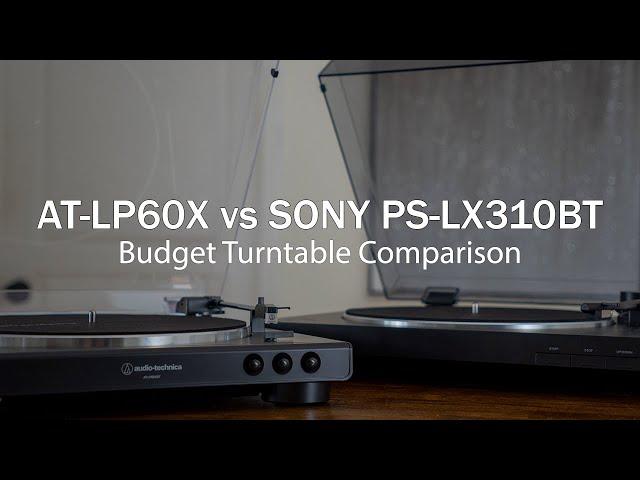 AT-LP60X vs SONY PS-LX310BT: Budget Turntable Showdown!