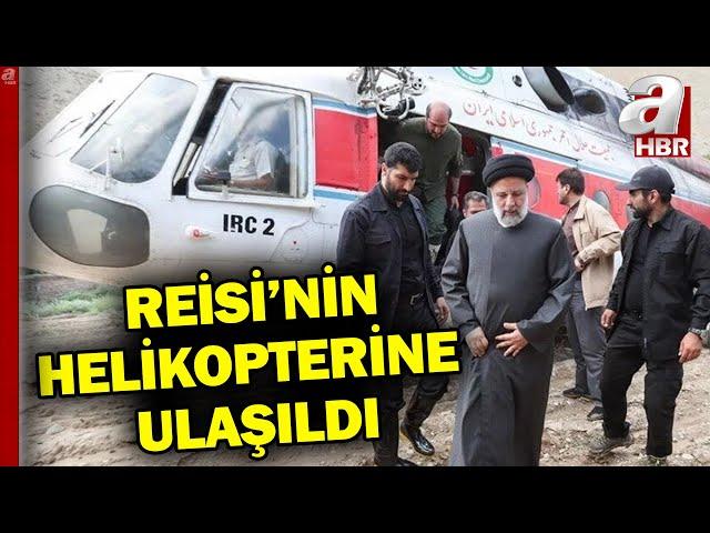 İran Cumhurbaşkanı Reisi öldü mü yaşıyor mu? Reisi'nin helikopterine ulaşıldı... | A Haber
