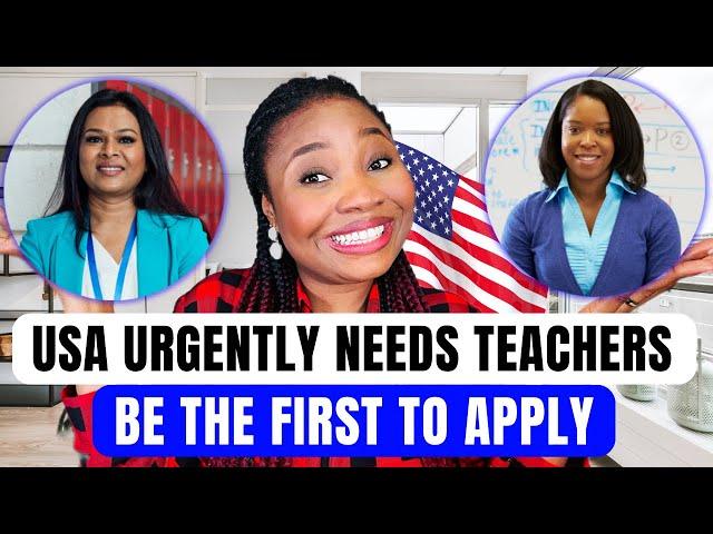 USA Is Giving Free Visa Sponsorship To Overseas Teachers, Apply Now