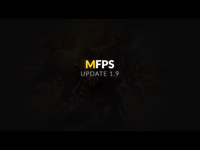 MFPS 2.0 Update 1.9