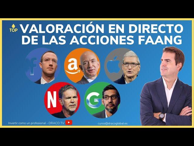 VALORACIÓN EN DIRECTO DE LAS ACCIONES FAANG | VALORACIÓN POR DFC Y MÚTIPLOS | CONSENSO DE ANALISTAS