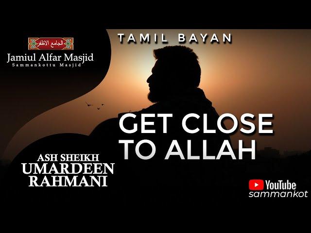 Get Close To Allah | Umardeen Moulavi 03 09 2022 | Sammankot Masjid Tamil Jummah Bayan | Redmasjid