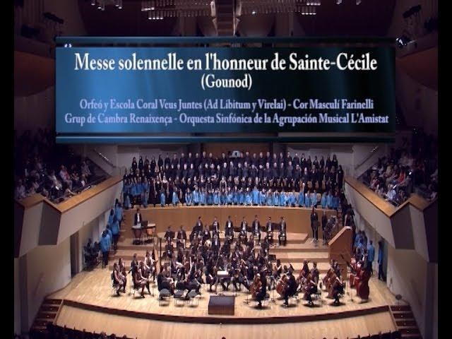 Messe solennelle en l'honneur de Sainte-Cécile - Gounod - Director: Jordi Blanch