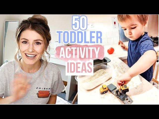 50 TODDLER ACTIVITY IDEAS FOR RAINY DAYS | At Home Activities for Kids | How to Entertain a Toddler