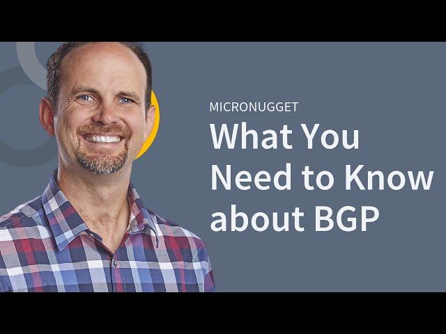 MicroNugget: What are the BGP Questions You Should Know?