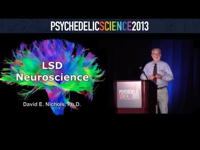 LSD Neuroscience - David E. Nichols