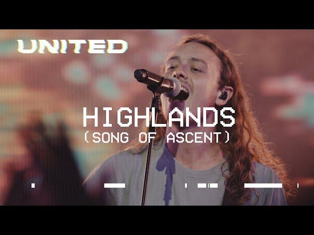 Highlands (Song Of Ascent) [Live] Hillsong UNITED