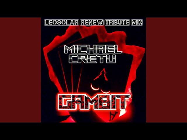 Gambit (LEOSOLAR Renew Tribute Mix)