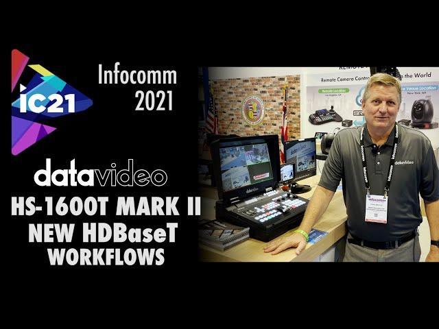 Infocomm 2021 - Datavideo HS-1600T and New HDBaseT Workflows