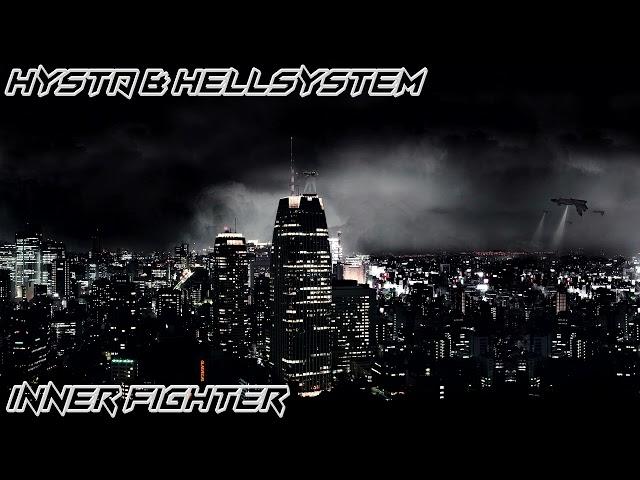 Hysta & Hellsystem - Inner Fighter