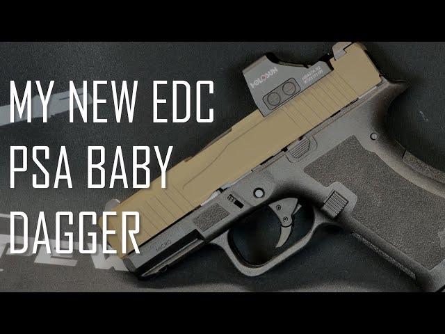 Finally Got A Baby Dagger!!! New Everyday Carry Pistol: PSA Dagger Micro