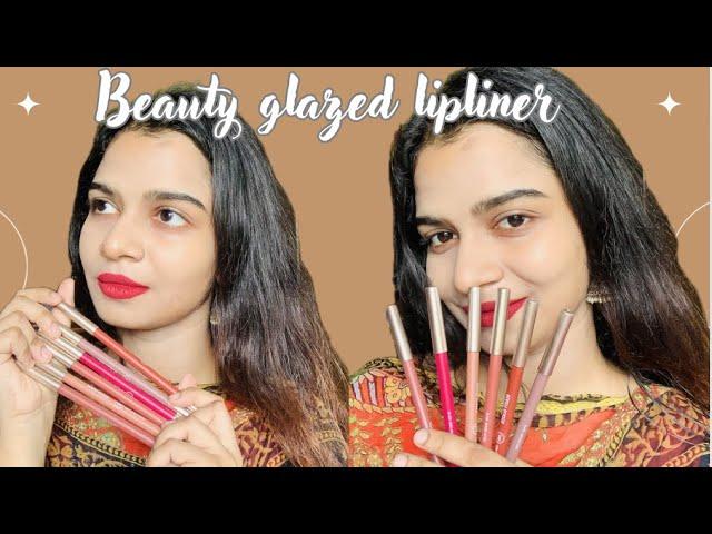 Beauty Glazed lipliner swatches + review 