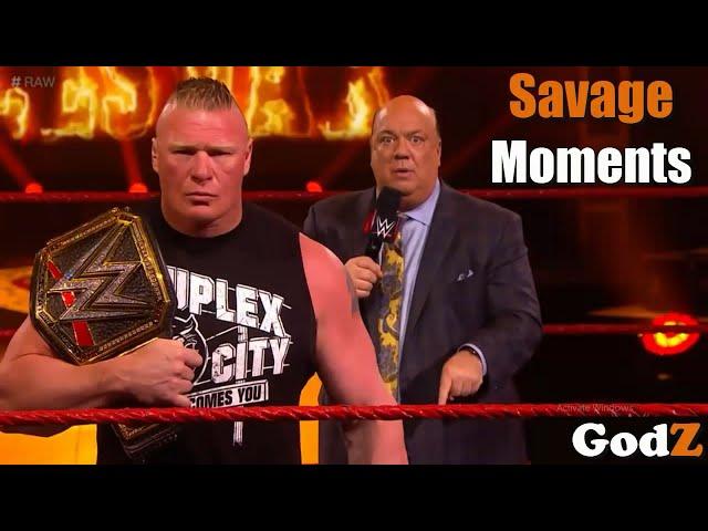 WWE Brock lesnar & Paul Heyman's Savage Moments