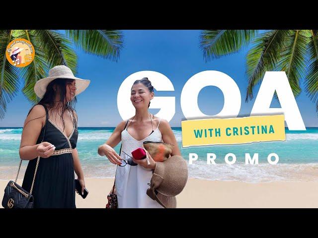 Goa with Cristina | Promo | My Soul in my Suitcase | Dalljiet Kaur