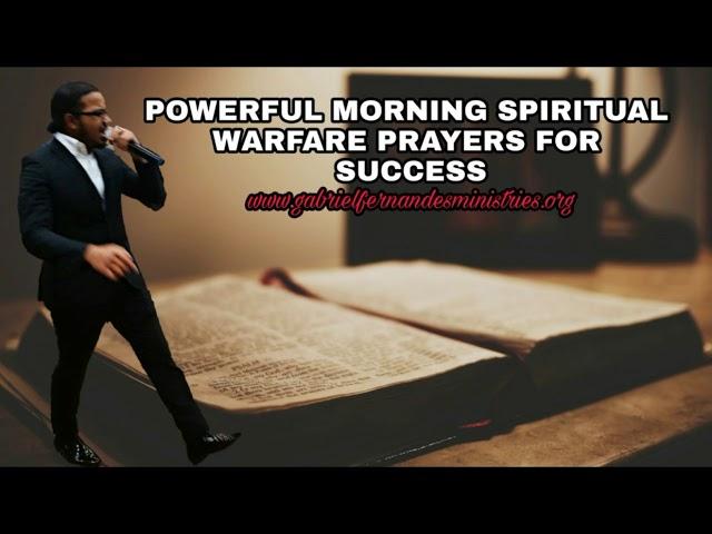 Morning Spiritual Warfare prayers by Evangelist Gabriel Fernandes