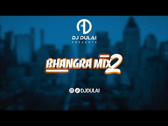 BHANGRA MIX 2 | DESI + HIP HOP + GARAGE + DNB