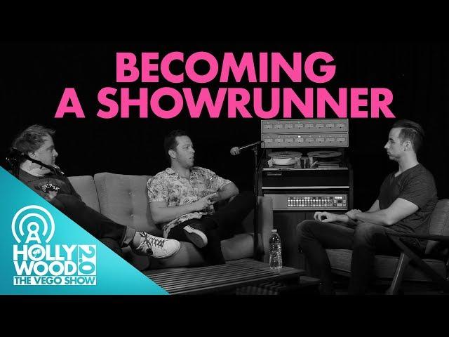 How To Become A Showrunner