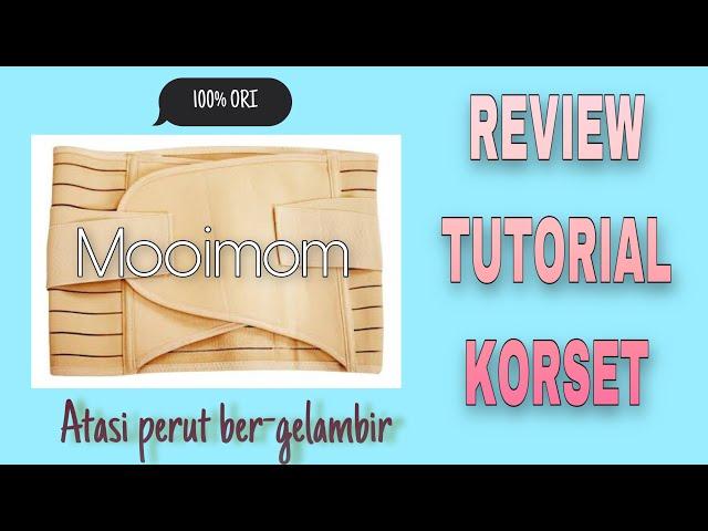 REKOMENDASI KORSET SETELAH MELAHIRKAN UNTUK PERUT BERGELAMBIR || MOOIMOM KORSET