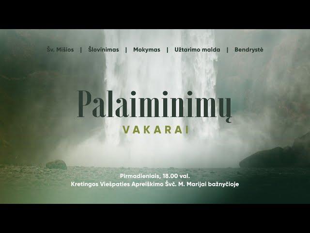 2024-06-24 | Palaiminimų vakarai | Šv. Mišios iš Kretingos | br. Gediminas Numgaudis OFM |