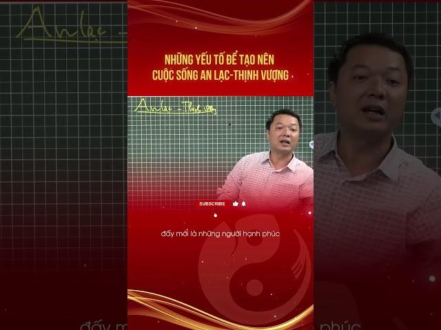 NHỮNG YẾU TỐ ĐỂ TẠO NÊN CUỘC SỐNG AN LẠC - THỊNH VƯỢNG | PHONG THỦY ĐẠI NAM #nguyentrongmanh