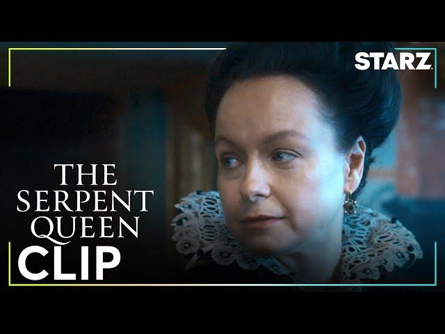 The Serpent Queen | Sneak Peek Clip: This Is Ridiculous | Season 2