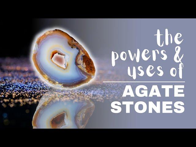 Agate: Spiritual Meaning, Powers And Uses