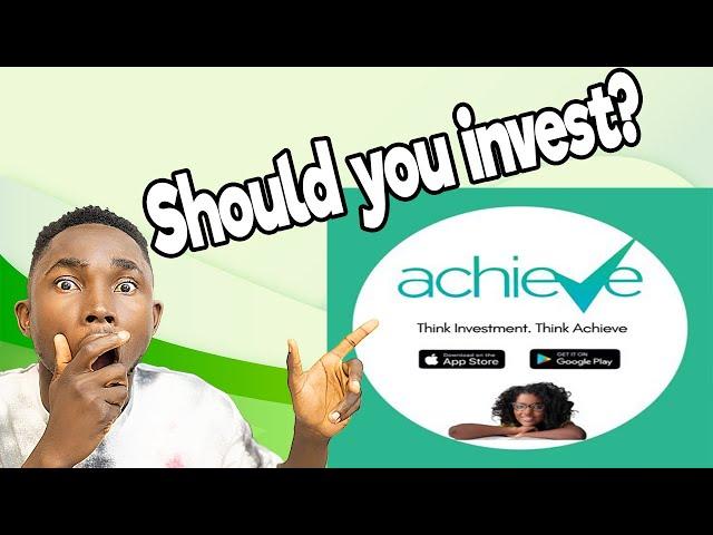 Achieve App - Should you invest? - Watch this video before you invest in Achieve App