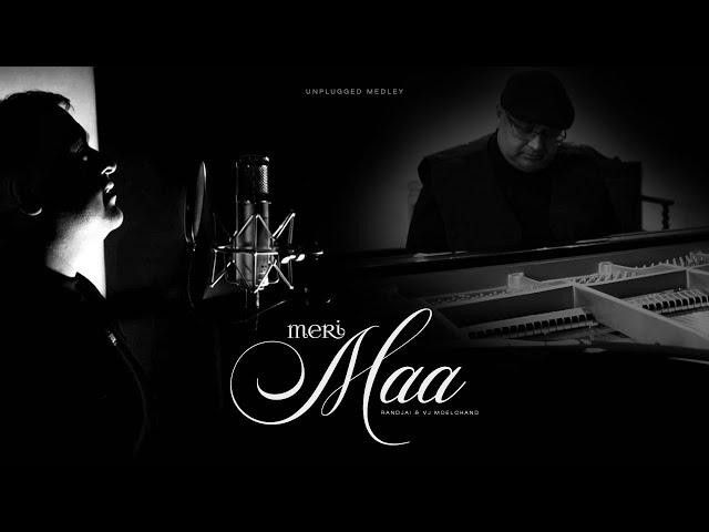 Meri Maa unplugged medley | feat. Randjai and VJ Moelchand