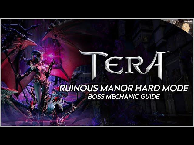 TERA [PS4/XB1] | Ruinous Manor Hard Mode Boss Mechanic Guide