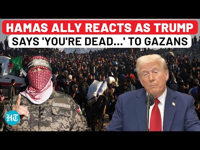 Hamas Ally's First Reaction To Trump's 'You're Dead…' Threat To All Gaza People| Israel| Hostage| US