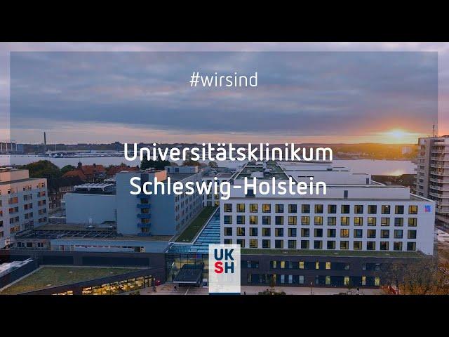 #wirsind UKSH – Universitätsmedizin der Zukunft