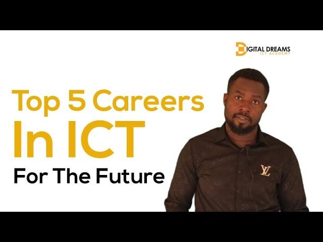 Top 5 Careers In ICT For The Future - courses that will make you relevant in AI-powered future