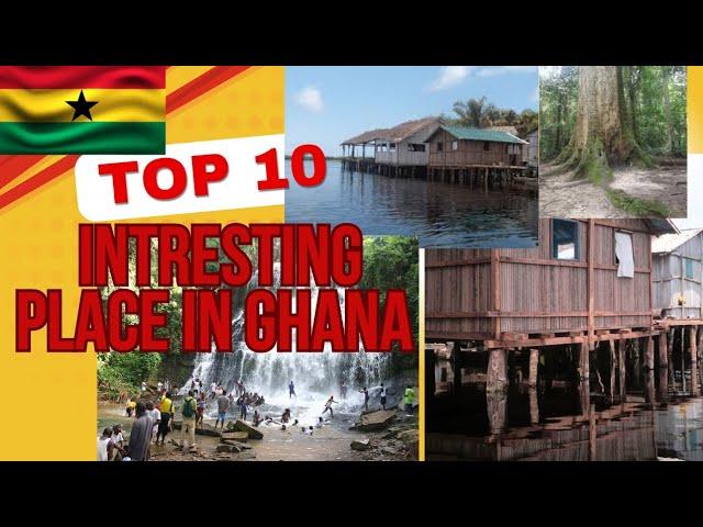 Top- 10 Must-Visit place In Ghana #travel #explore