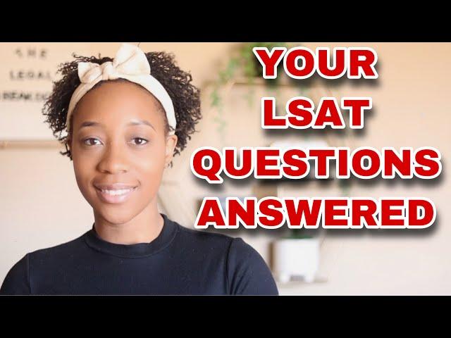 HE WENT FROM A 140s TO 174 LSAT SCORE! | your LSAT questions by an LSAT EXPERT!
