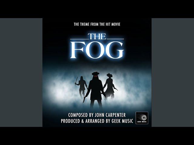 The Fog - Main Theme