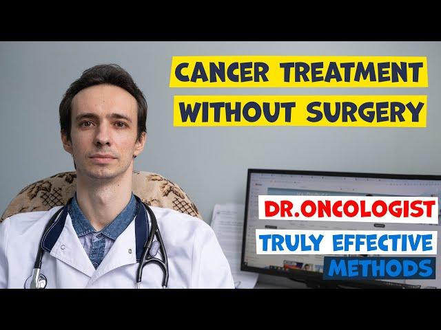 TREATING CANCER WITHOUT SURGERY. An oncologist tells how to destroy a tumor