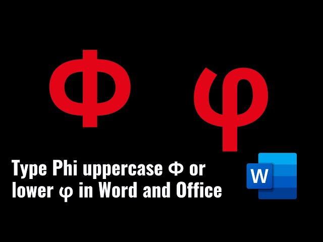 Type Phi uppercase Φ or lower φ in Word and Office