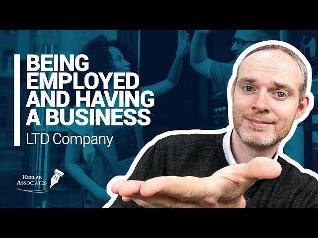 BEING EMPLOYED AND HAVING A BUSINESS AT THE SAME TIME (LTD CO)