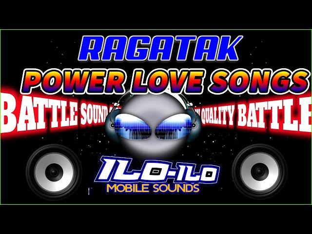 BEST RAGATAK POWER LOVE SONGS BATTLE MIX 2023 || ILOILO MIX CLUB DJ's 2023