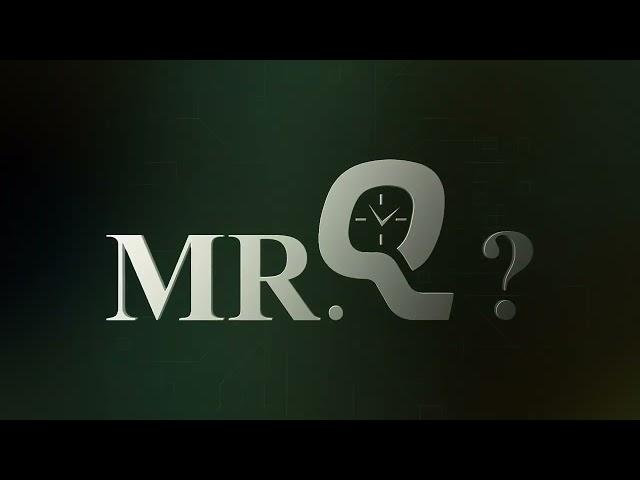 Who Is Mr.Q