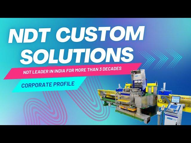 Discover the Cutting-Edge NDT Custom Solutions - Blue Star Industrial Solution