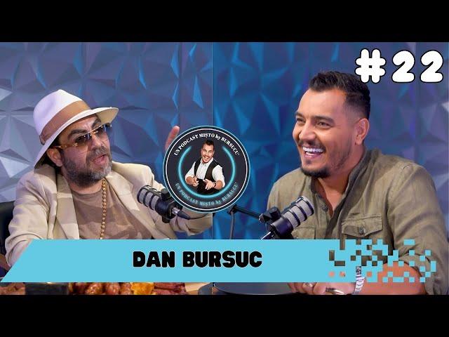 un PODCAST misto By Bursucu` - Dan Bursuc -  Un episod filmat in AUGUST ….nu in IANUARIE