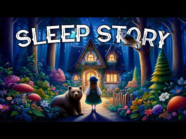 A Peaceful Bedtime Story: The Wondrous Forest of Alice, The Owl & The Bear