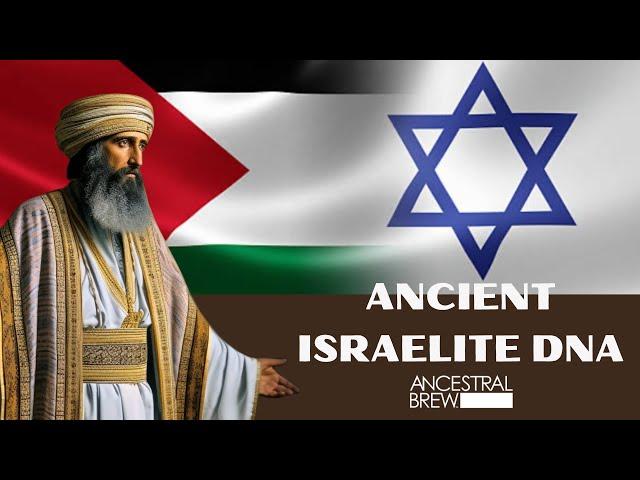 THE GENETIC ORIGINS OF THE ANCIENT ISRAELITES